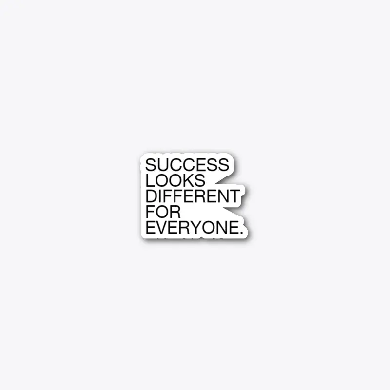 Success Looks Different Collection